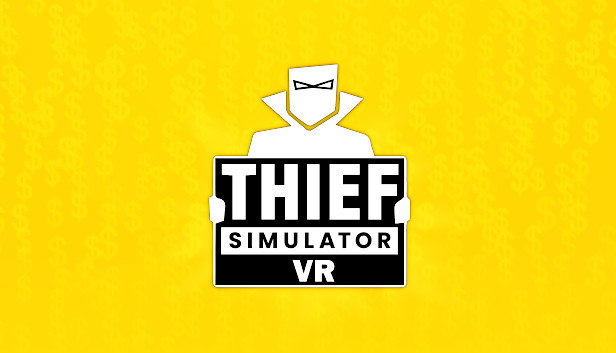 Thief Simulator VR artwork
