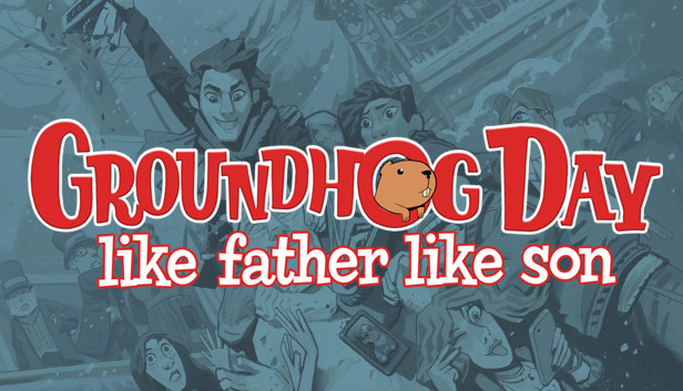 Groundhog Day: Like Father Like Son artwork