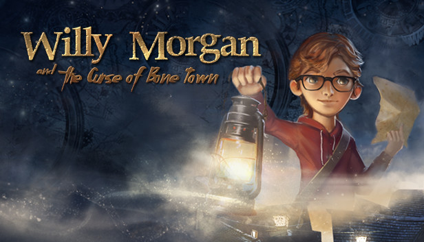 Willy Morgan and the Curse of Bone Town artwork