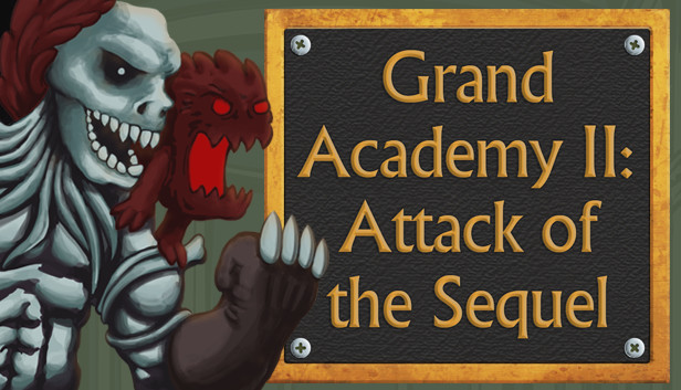 Grand Academy II: Attack of the Sequel artwork
