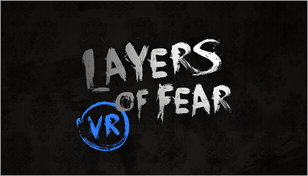 Layers of Fear VR artwork