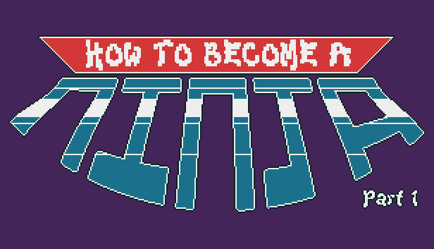 How to Become a Ninja: Part 1 artwork