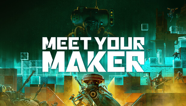 Meet Your Maker artwork