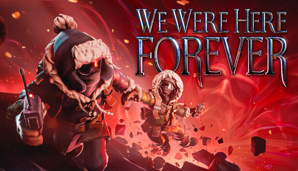 We Were Here Forever artwork