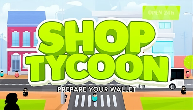 Shop Tycoon: Prepare your wallet artwork