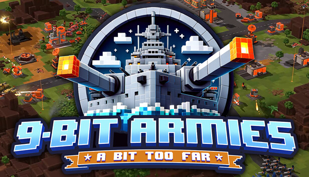 9-Bit Armies: A Bit Too Far artwork