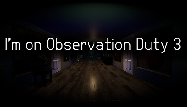 I'm on Observation Duty 3 artwork