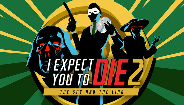 I Expect You To Die 2: The Spy and the Liar artwork