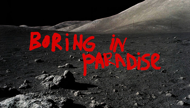 Boring in paradise artwork