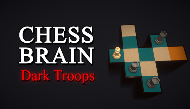 Chess Brain: Dark Troops artwork
