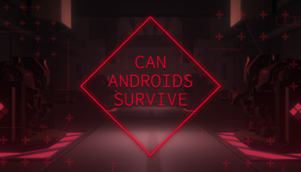 CAN ANDROIDS SURVIVE artwork