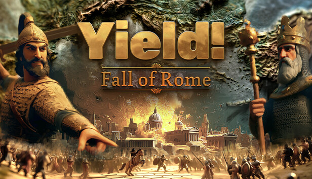 Yield! Fall of Rome artwork