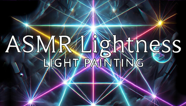ASMR LIGHTness - Light painting artwork