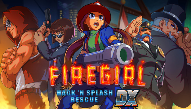 Firegirl: Hack 'n Splash Rescue DX artwork