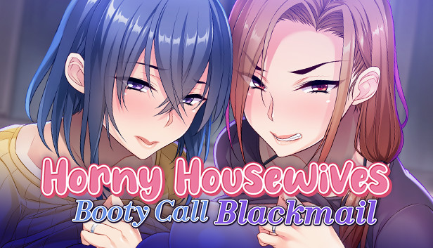 Horny Housewives Booty Call Blackmail artwork