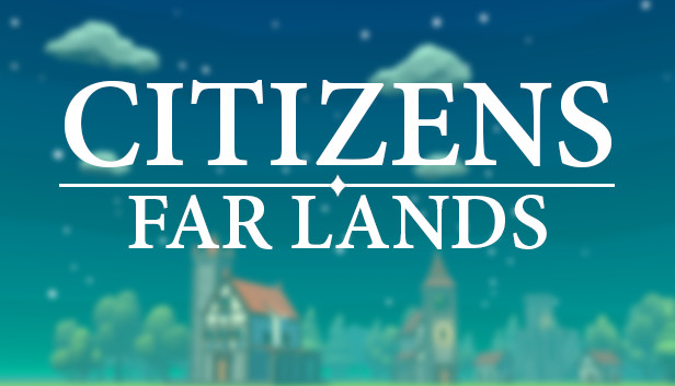 Citizens: Far Lands artwork
