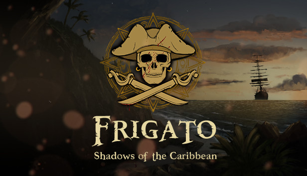 Frigato: Shadows of the Caribbean artwork