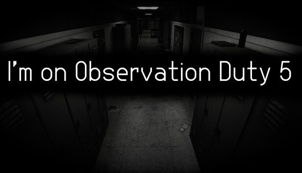 I'm on Observation Duty 5 artwork