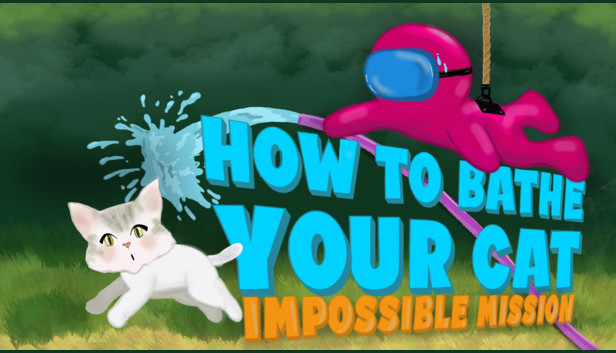 How To Bathe Your Cat: Impossible Mission artwork