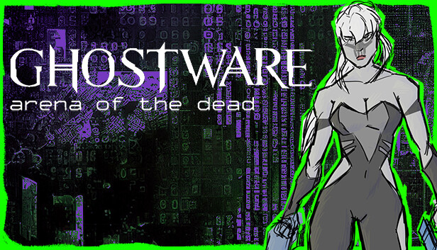 GHOSTWARE: Arena of the Dead artwork