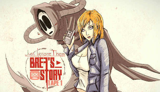 Just Ignore Them: Brea's Story Tape 1 artwork
