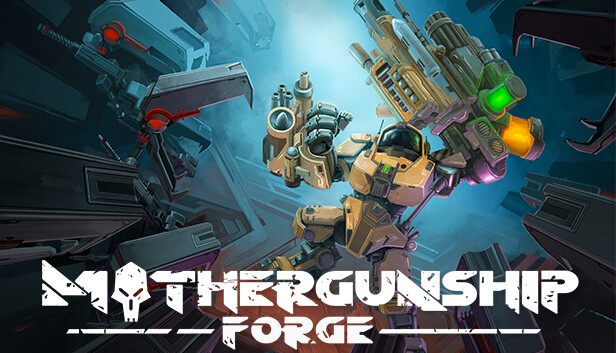 MOTHERGUNSHIP: FORGE artwork