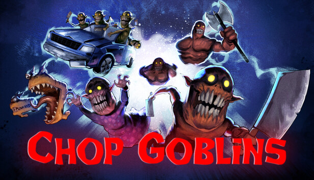 Chop Goblins artwork