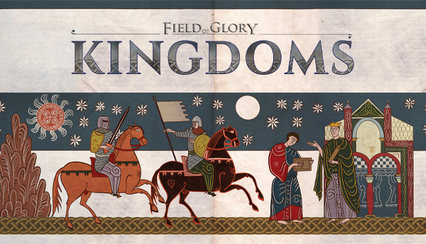 Field of Glory: Kingdoms artwork