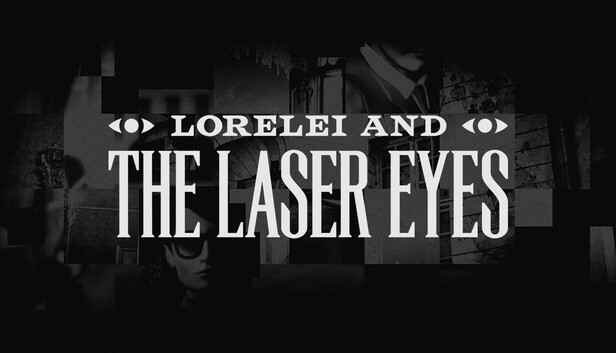 Lorelei and the Laser Eyes artwork