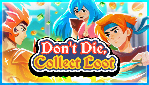 Don't Die, Collect Loot artwork