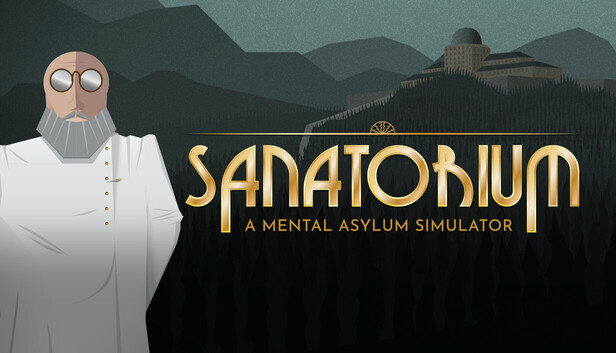 Sanatorium - A Mental Asylum Simulator artwork