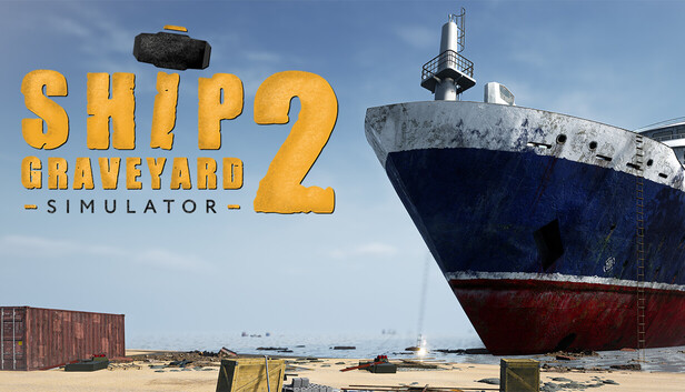 Ship Graveyard Simulator 2 artwork