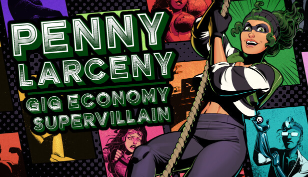 Penny Larceny: Gig Economy Supervillain artwork