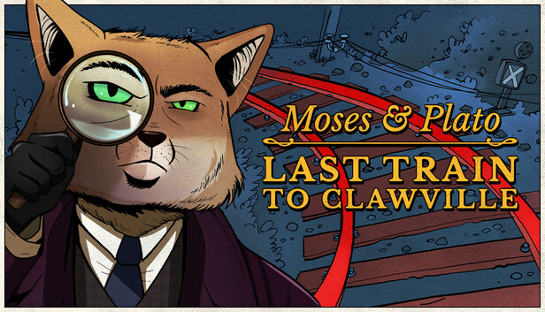 Moses & Plato - Last Train to Clawville artwork