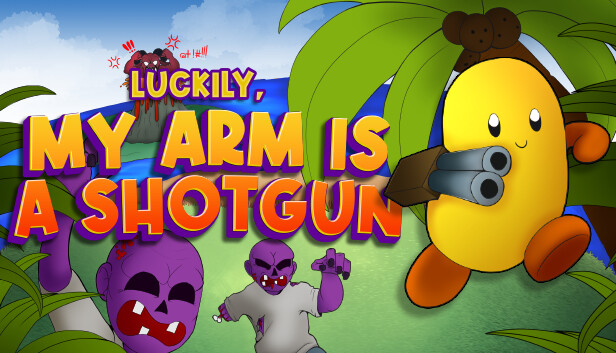 Luckily, My Arm Is A Shotgun artwork