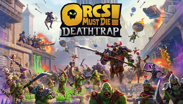 Orcs Must Die! Deathtrap artwork