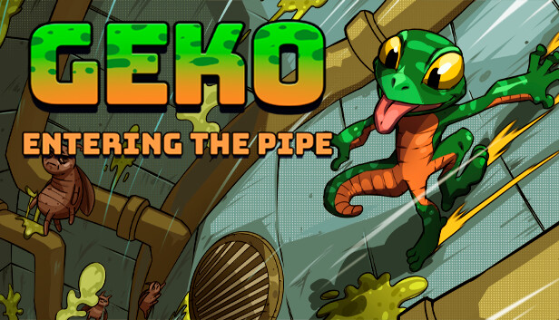 Geko: Entering The Pipe artwork