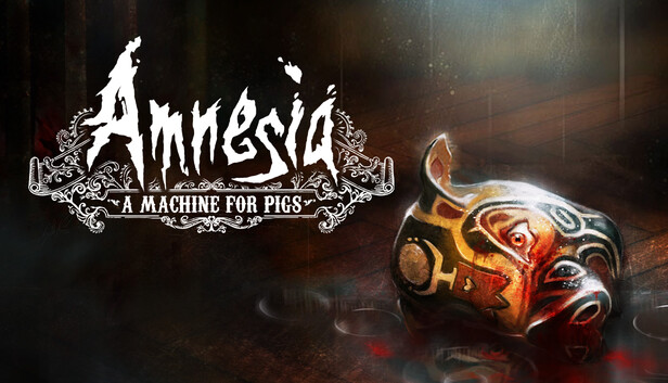 Amnesia: A Machine for Pigs artwork