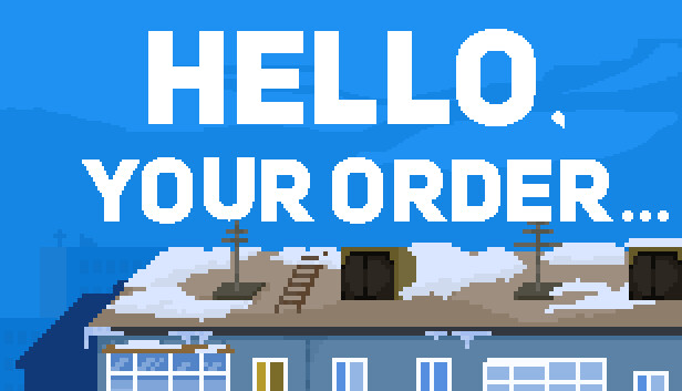 Hello, your order... artwork