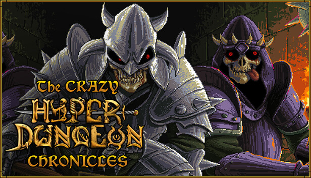 The Crazy Hyper-Dungeon Chronicles artwork