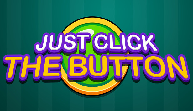 Just Click The Button artwork