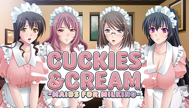 Cuckies & Cream: Maids for Milking artwork