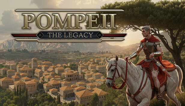 Pompeii: The Legacy artwork