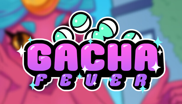 Gacha Fever artwork