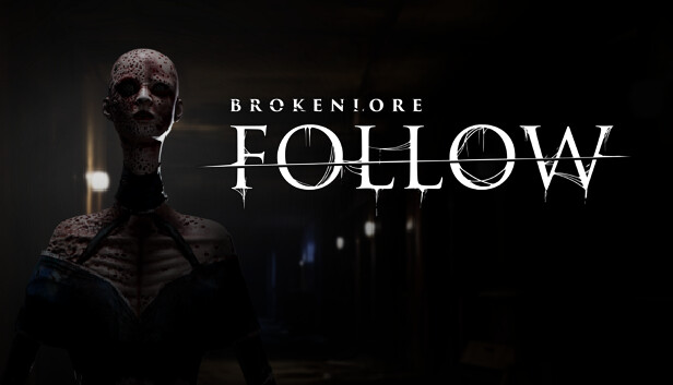 BrokenLore: FOLLOW artwork