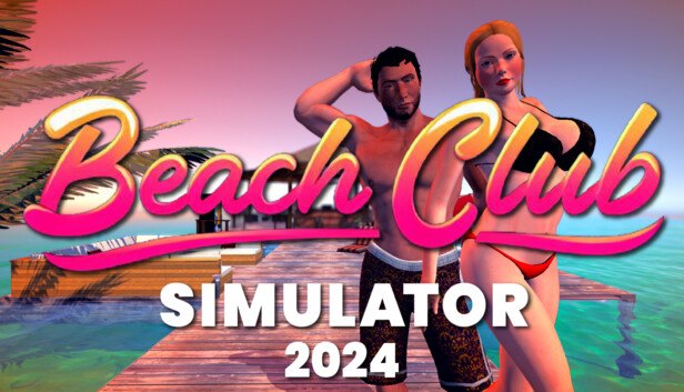 Beach Club Simulator 2024 artwork