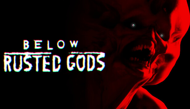 Below, Rusted Gods artwork