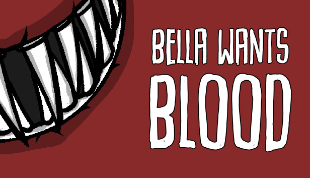 Bella Wants Blood artwork