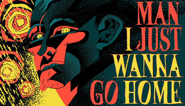 Man I Just Wanna Go Home artwork