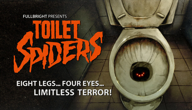 Fullbright Presents TOILET SPIDERS artwork